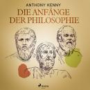 Die Anfänge der Philosophie Audiobook