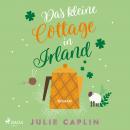 Das kleine Cottage in Irland (Romantic Escapes, Band 7) Audiobook