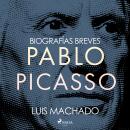 [Spanish] - Biografías breves - Pablo Picasso Audiobook