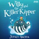 Willy and the Killer Kipper Audiobook
