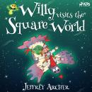 Willy Visits the Square World Audiobook
