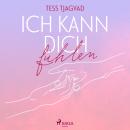 [German] - Ich kann dich fühlen - Fort Lake 1 Audiobook