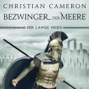 [German] - Der lange Krieg: Bezwinger der Meere Audiobook