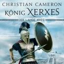 [German] - Der lange Krieg: König Xerxes Audiobook