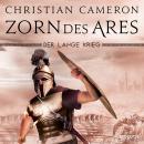 [German] - Der lange Krieg: Zorn des Ares Audiobook