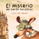 El misterio del ladrón narizotas Audiobook