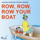 Row, Row, Row Your Boat Audiobook