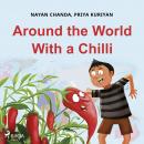 Around the World With a Chilli Audiobook