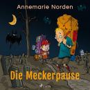 Die Meckerpause Audiobook