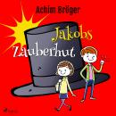 Jakobs Zauberhut Audiobook