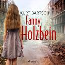 Fanny Holzbein Audiobook