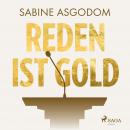 Reden ist Gold Audiobook