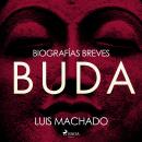 [Spanish] - Biografías breves - Buda Audiobook