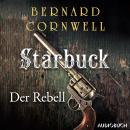 Starbuck: Der Rebell Audiobook