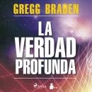 La verdad profunda Audiobook