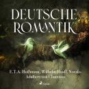 [German] - Deutsche Romantik Audiobook