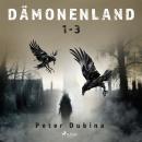 Dämonenland 1-3 Audiobook