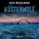 Küstenwolf: Fehmarn-Krimi (Kommissare Westermann und Hartwig 4) Audiobook