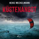 [German] - Küstenangst: Fehmarn-Krimi (Kommissare Westermann und Hartwig 7) Audiobook