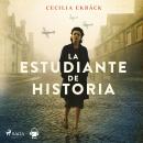 [Spanish] - La estudiante de Historia Audiobook
