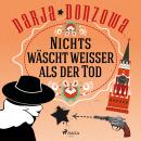 Nichts wäscht weißer als der Tod Audiobook