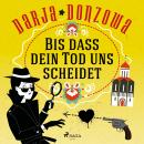 Bis dass dein Tod uns scheidet Audiobook