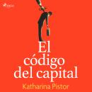 [Spanish] - El código del capital Audiobook
