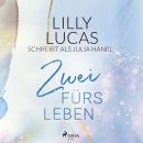 [German] - Zwei fürs Leben Audiobook