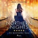 [German] - Northern Nights: Rosenborg-Saga, Band 2 Audiobook