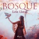 Bosque Audiobook