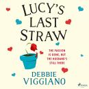 Lucy's Last Straw Audiobook