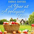 A Year at Appleyard Farm Audiobook