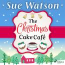 The Christmas Cake Cafe Audiobook