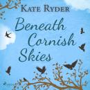 Beneath Cornish Skies Audiobook