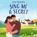 Cover of Sing Me a Secret