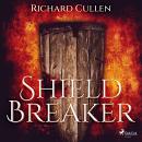 Shield Breaker Audiobook