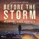 Before the Storm: a gripping Scandinavian suspense thriller from the master of Danish crime Audiobook