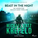 Beast in the Night - An Inspector Cecilie Mars Thriller Audiobook