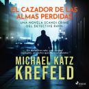 [Spanish] - El cazador de las almas perdidas Audiobook