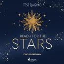 [German] - Reach for the Stars: Roman | Circus Grenaldi 1 Audiobook