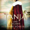 [German] - Tanja und die Zarin Audiobook