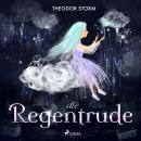 [German] - Die Regentrude Audiobook