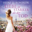 Liebe ist stärker als der Tod Audiobook