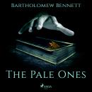 The Pale Ones Audiobook