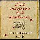 [Spanish] - Los crímenes de la academia Audiobook