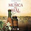 [Spanish] - La música del mal Audiobook