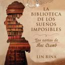 [Spanish] - La biblioteca de los sueños imposibles. Las cartas de Ani Crumb Audiobook
