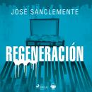 [Spanish] - Regeneración Audiobook