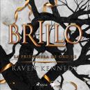 [Spanish] - Brillo (La prisionera de oro 3) Audiobook