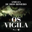 [Spanish] - Os vigila Audiobook